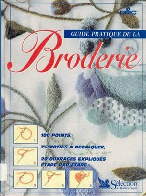 Guide pratique de la brodeire / Различные техники вышивки скачать