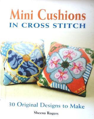Mini Cushions in Cross Stitch: 30 Original Designs to Make скачать