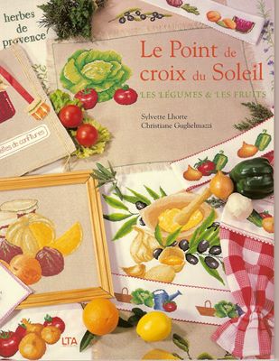 Le Point de croix du Soleil: Les Legumes & Les Fruits скачать